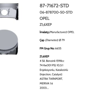 GOE-87-71672-STD-0 PİSTON SEGMANLI ASTRA / MERIVA 1.6 Z16XEP 101HP 79mm STD