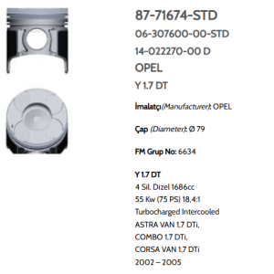 GOE-87-71674-STD-0 PİSTON SEGMANLI ASTRA VAN / COMBO / CORSA VAN 1.7DTI-Y17DT 79mm STD