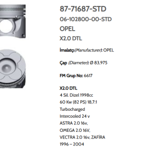 GOE-87-71687-050-0 PİSTON SEGMANLI ASTRA / VECTRA / ZAFIRA 2.0 16V X20DTL 84mm 050 DİZEL