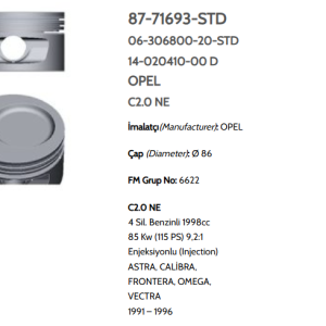 GOE-87-71693-050-0 PİSTON SEGMANLI ASTRA / VECTRA 2.0 8V C20NE 86mm 050 (PİM 21mm)