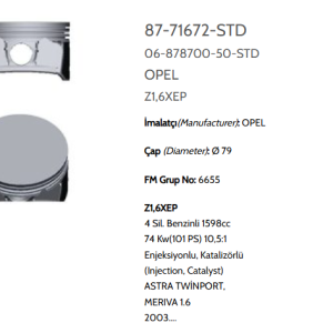 GOE-87-71672-050-0 PİSTON SEGMANLI ASTRA / MERIVA 1.6 Z16XEP 101HP 79mm 050